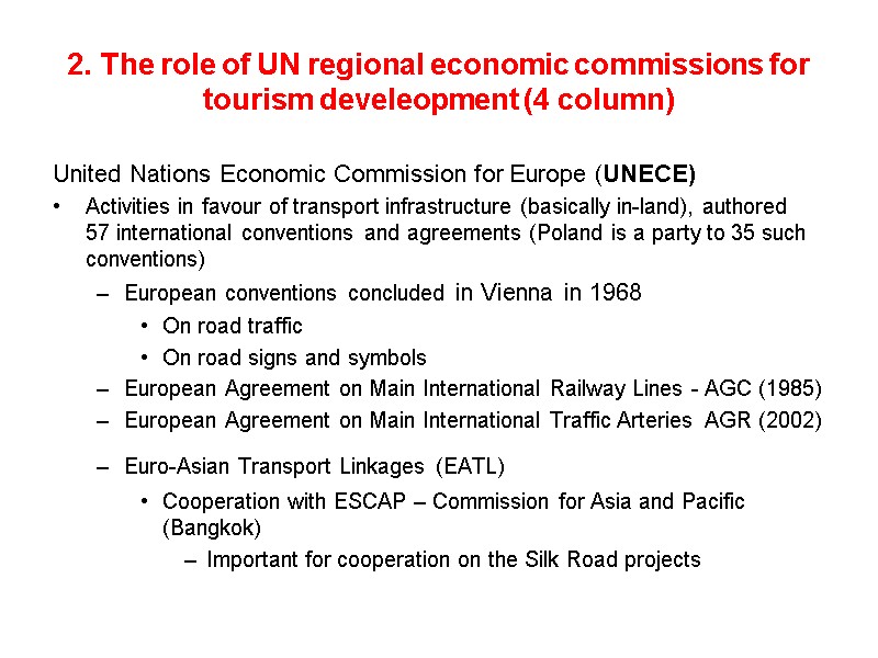 2. The role of UN regional economic commissions for tourism develeopment (4 column) United